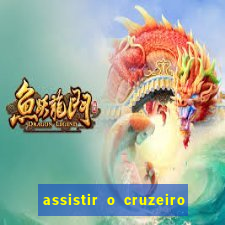 assistir o cruzeiro das loucas